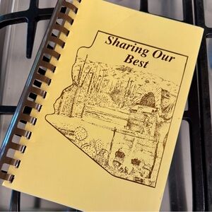 Vintage Cookbook, 1978, Sharing Our Best Recipes from Arizona